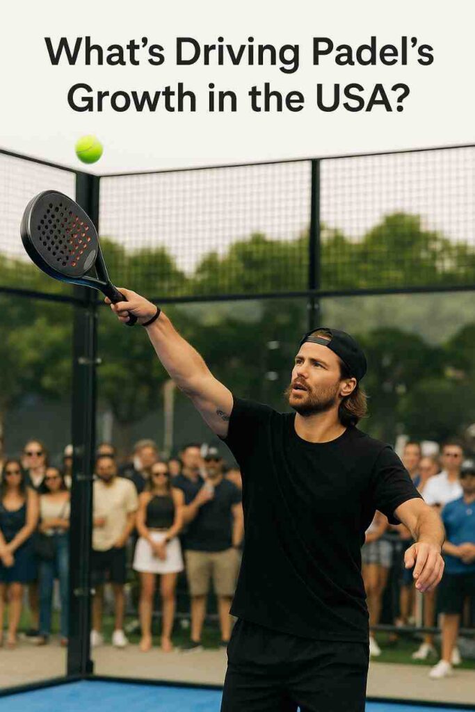 Whats Driving Padels Growth in the USA