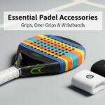 Essential padel accessories including grips, overgrips, and wristbands on a padel court